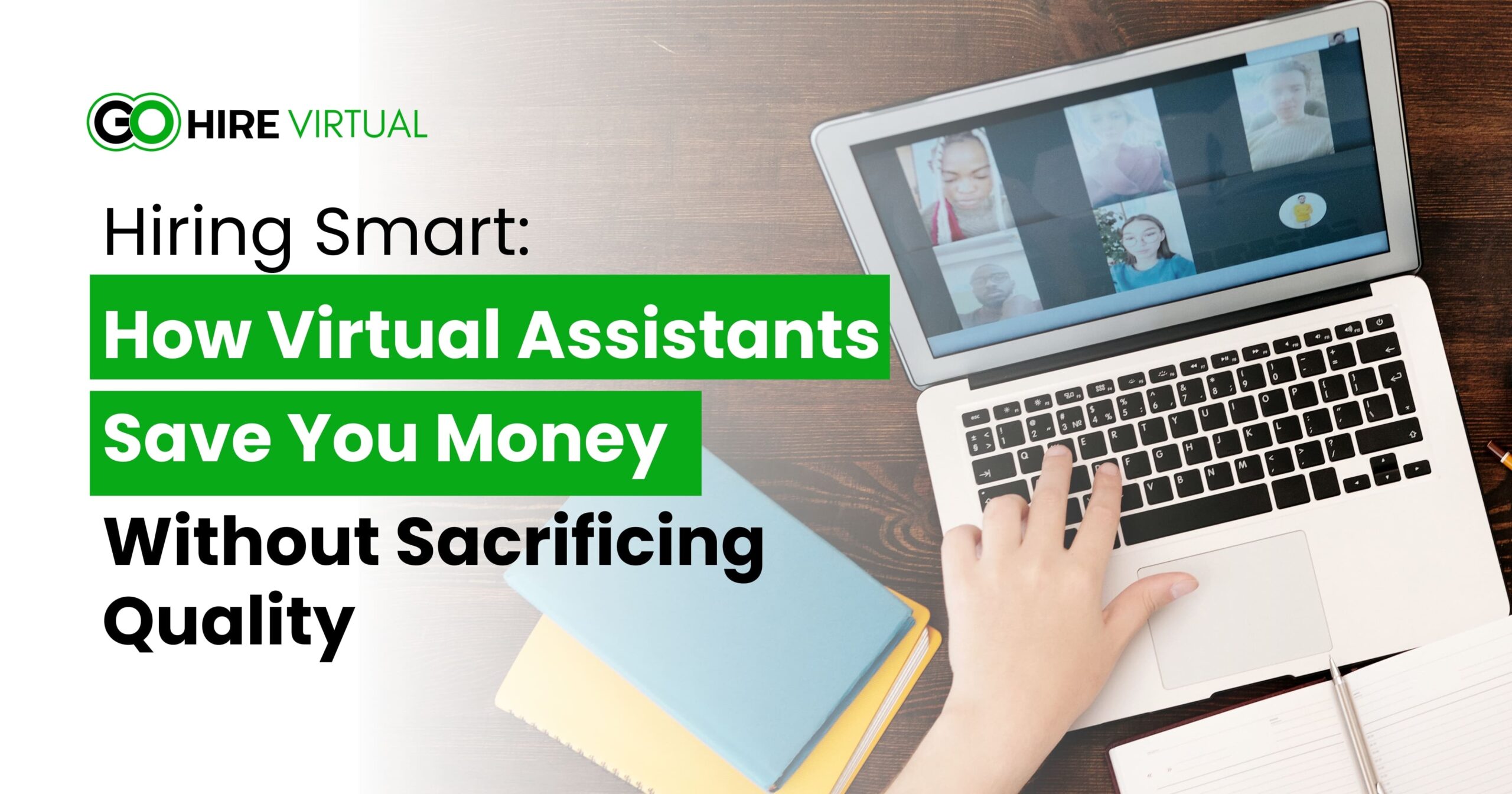 Virtual Assistants Save Money Without Sacrificing Quality