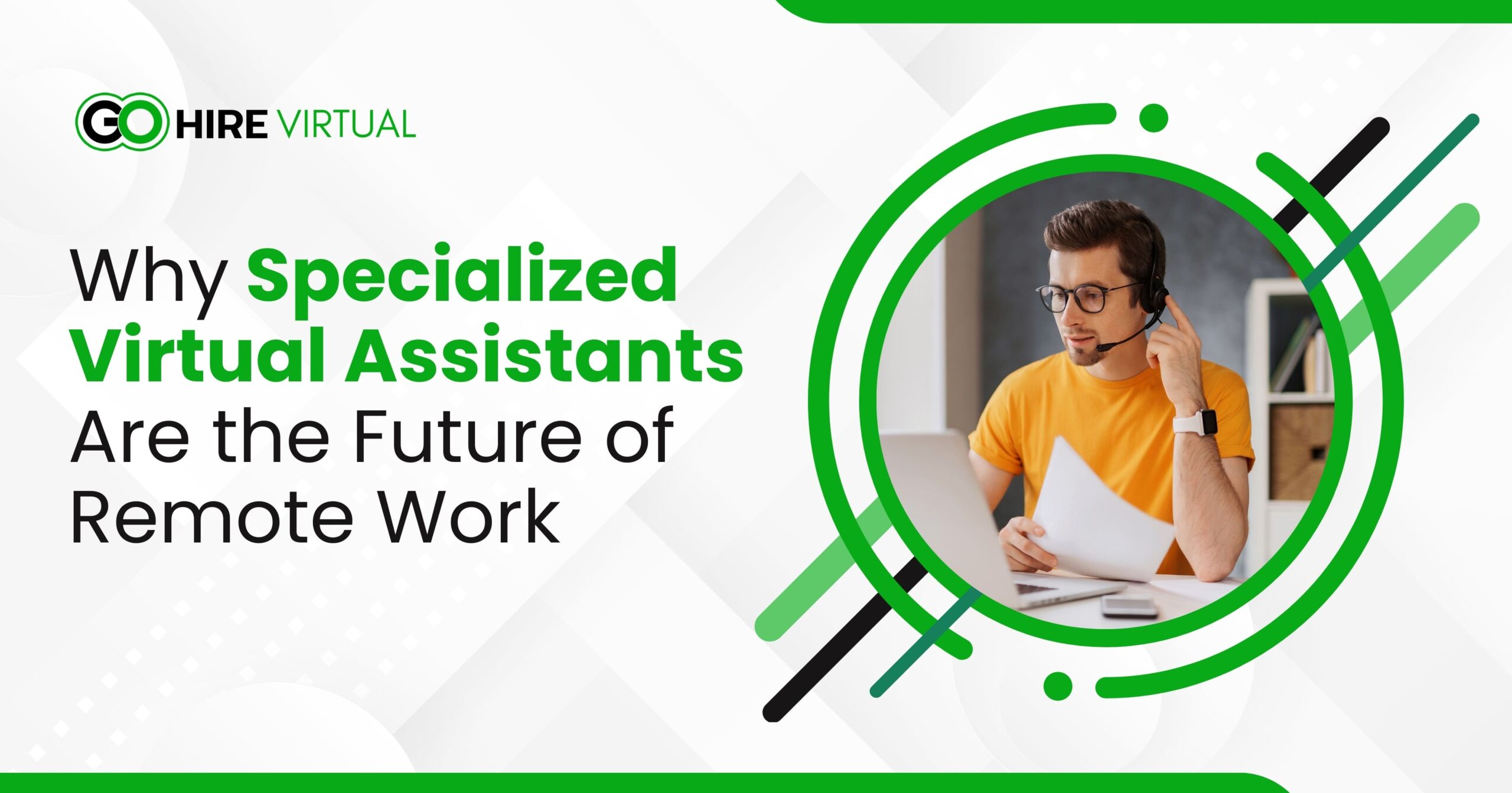 Specialized Virtual Assistants