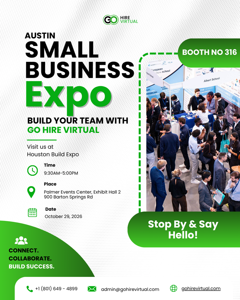 Promotional poster for Austin Small Business Expo by Go Hire Virtual, featuring Booth No. 316 and event details like time, date, and venue.